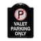 Signmission Valet Parking Only Heavy-Gauge Aluminum Architectural Sign, 24" x 18", BS-1824-22763 A-DES-BS-1824-22763 - alternate 1